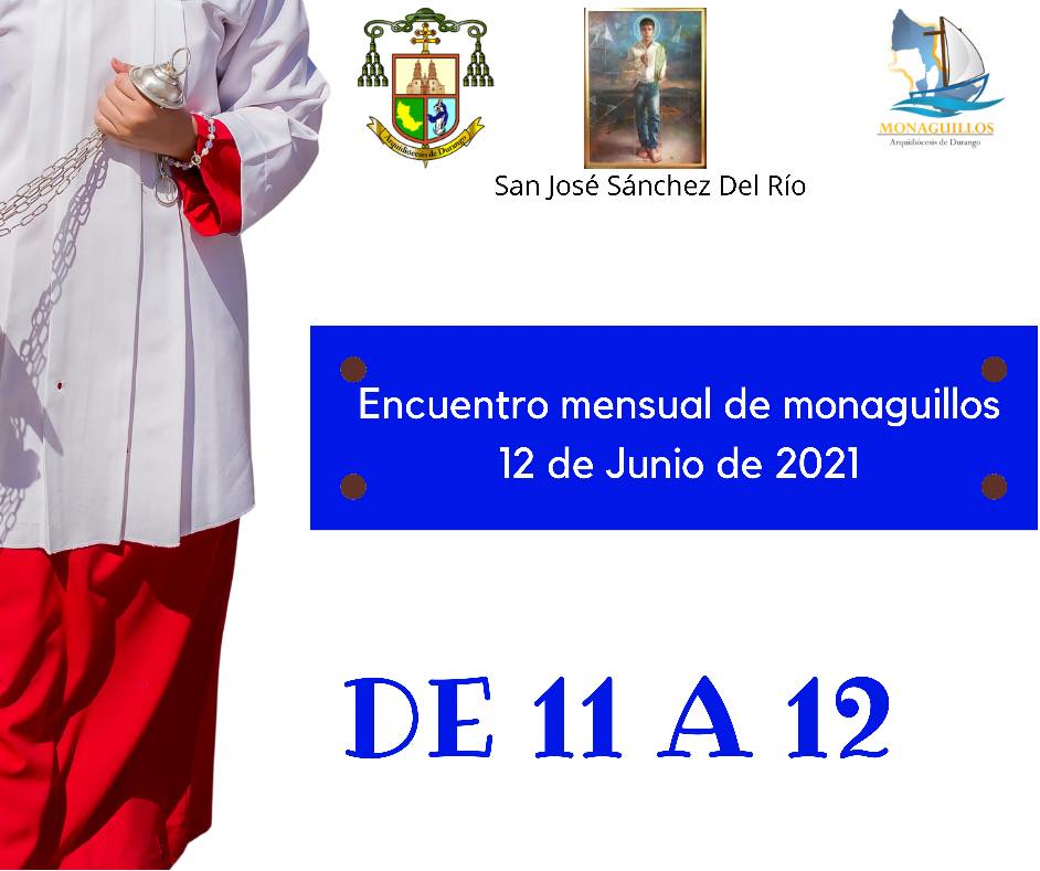 ENCUENTRO MENSUAL DE MONAGUILLOS