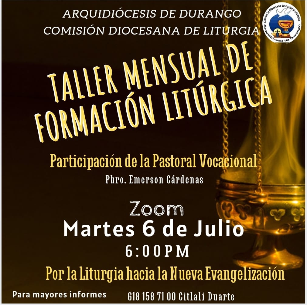 PASTORAL DE LITURGIA INVITA A TALLER MENSUAL VIRTUAL